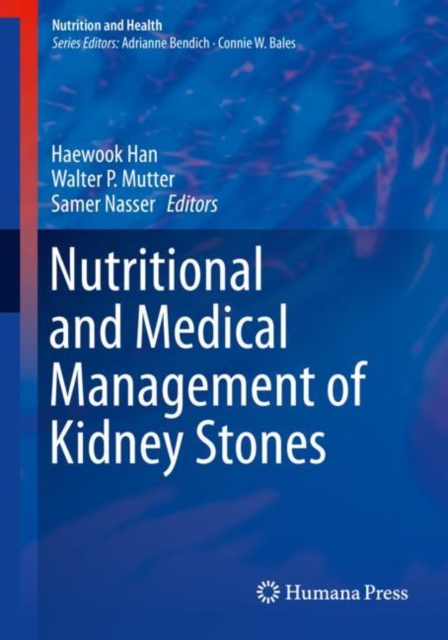 Nutritional and Medical Management of Kidney Stones