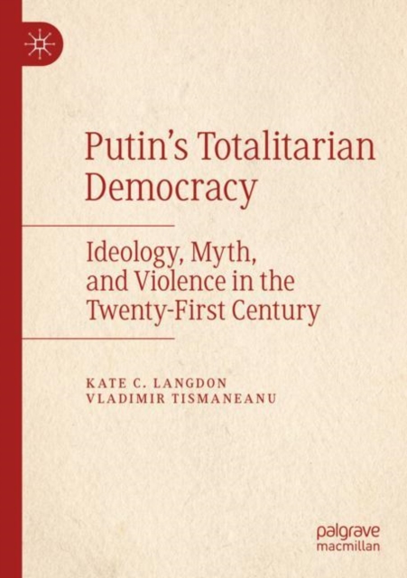 Putin's Totalitarian Democracy
