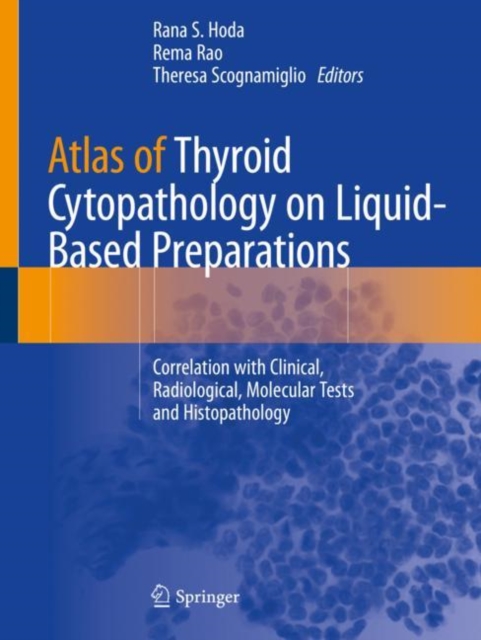 Atlas of Thyroid Cytopathology on Liquid-Based Preparations