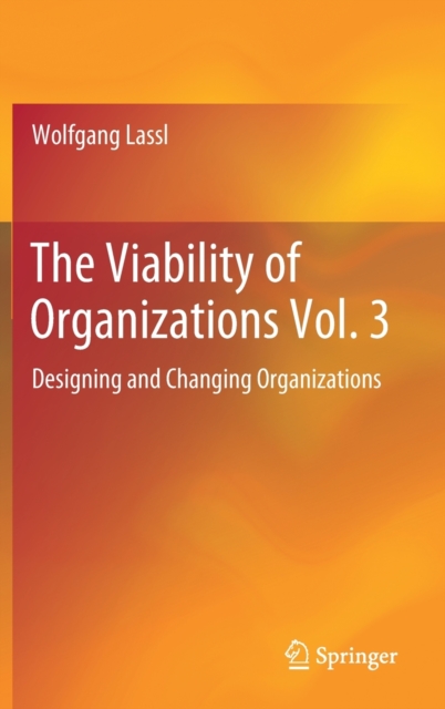 Viability of Organizations Vol. 3