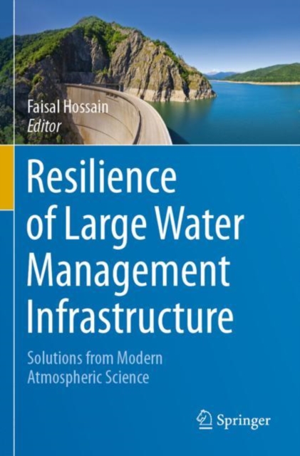 Resilience of Large Water Management Infrastructure