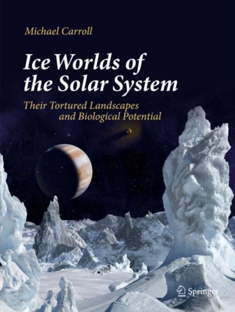Ice Worlds of the Solar System