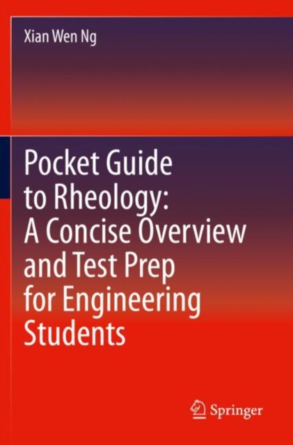 Pocket Guide to Rheology: A Concise Overview and Test Prep for Engineering Students