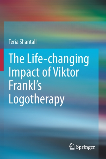 Life-changing Impact of Viktor Frankl's Logotherapy