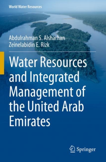 Water Resources and Integrated Management of the United Arab Emirates