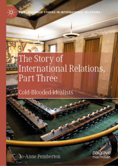 Story of International Relations, Part Three