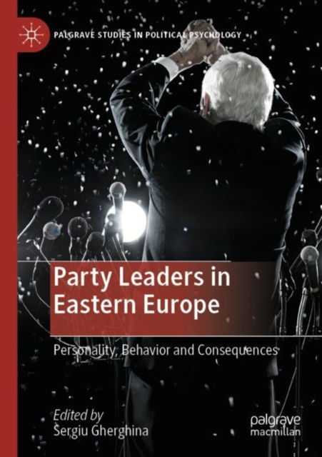 Party Leaders in Eastern Europe