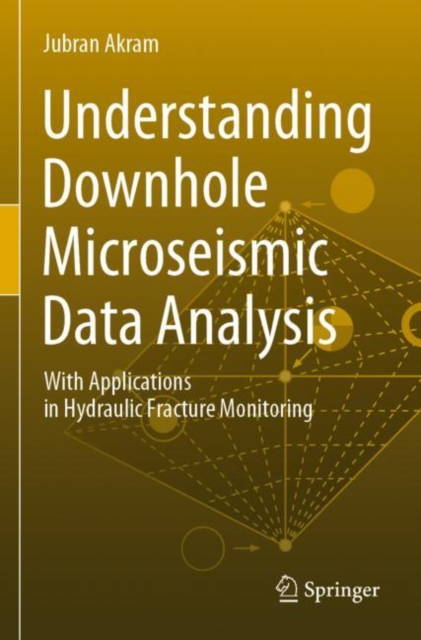 Understanding Downhole Microseismic Data Analysis
