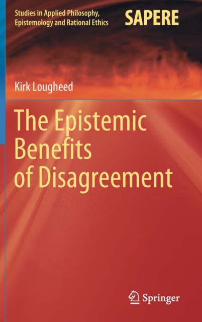 Epistemic Benefits of Disagreement