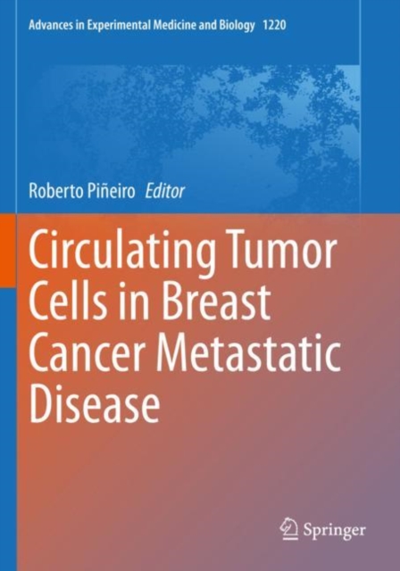 Circulating Tumor Cells in Breast Cancer Metastatic Disease