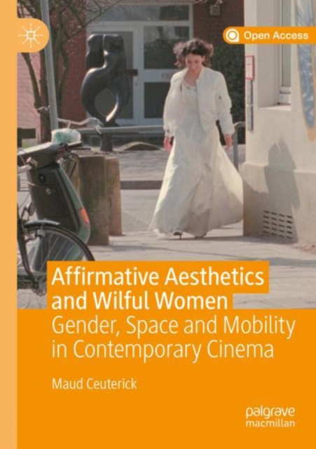 Affirmative Aesthetics and Wilful Women