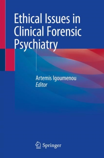 Ethical Issues in Clinical Forensic Psychiatry