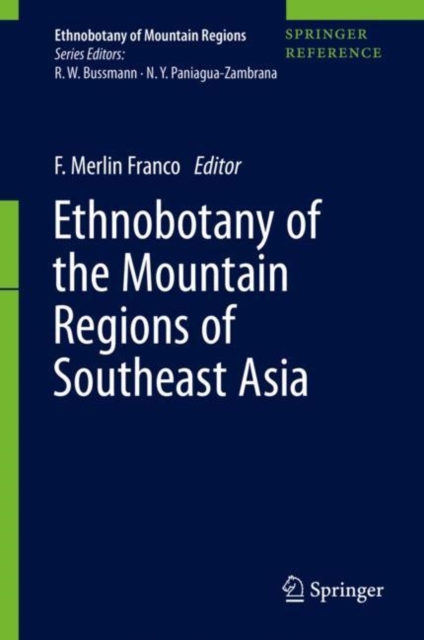 Ethnobotany of the Mountain Regions of Southeast Asia