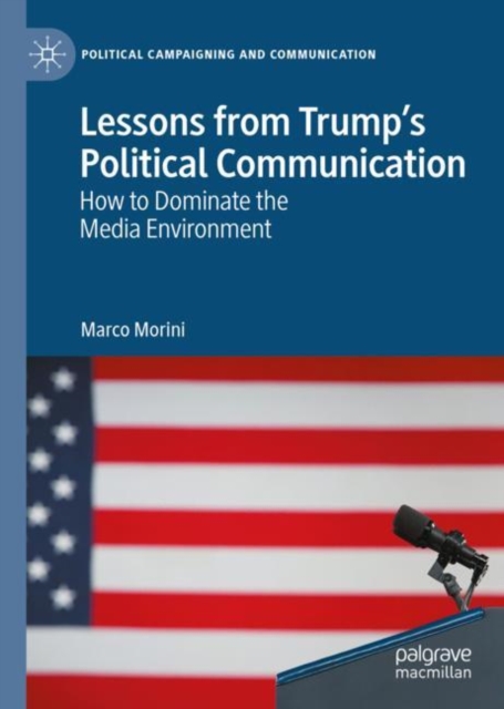 Lessons from Trump's Political Communication