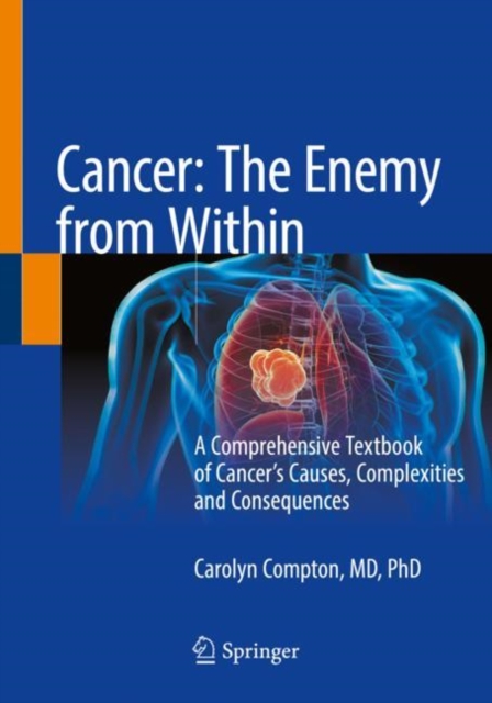 Cancer: The Enemy from Within