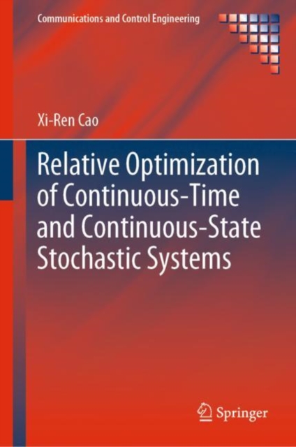 Relative Optimization of Continuous-Time and Continuous-State Stochastic Systems