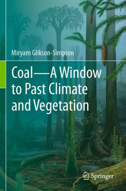 Coal-A Window to Past Climate and Vegetation
