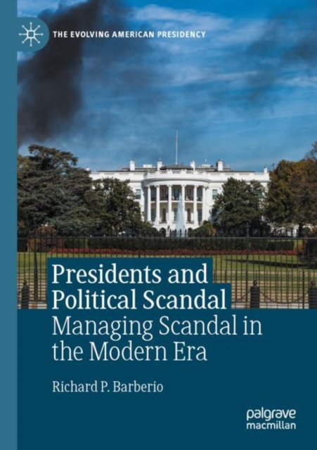 Presidents and Political Scandal