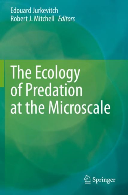 Ecology of Predation at the Microscale