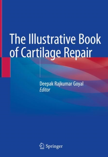 Illustrative Book of Cartilage Repair