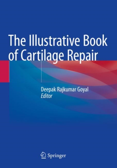 Illustrative Book of Cartilage Repair