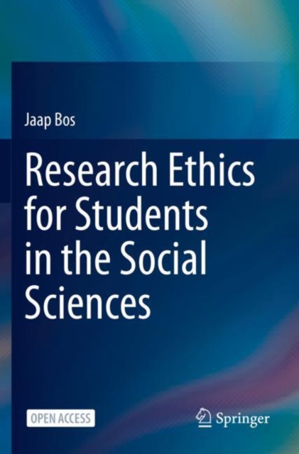 Research Ethics for Students in the Social Sciences