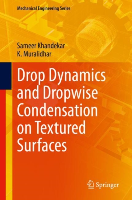 Drop Dynamics and Dropwise Condensation on Textured Surfaces