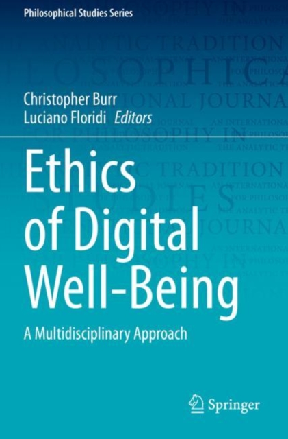 Ethics of Digital Well-Being