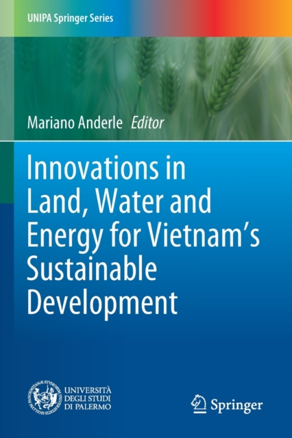 Innovations in Land, Water and Energy for Vietnam's Sustainable Development