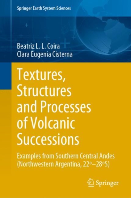 Textures, Structures and Processes of Volcanic Successions