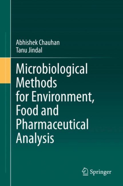 Microbiological Methods for Environment, Food and Pharmaceutical Analysis