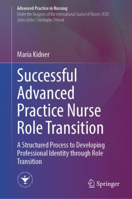 Successful Advanced Practice Nurse Role Transition
