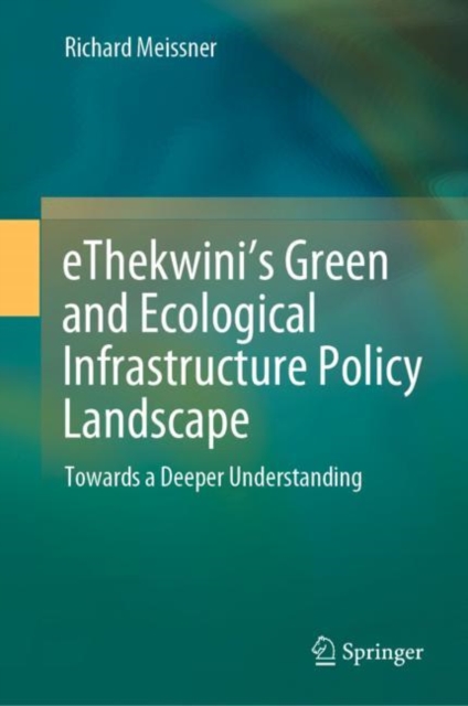 eThekwini's Green and Ecological Infrastructure Policy Landscape