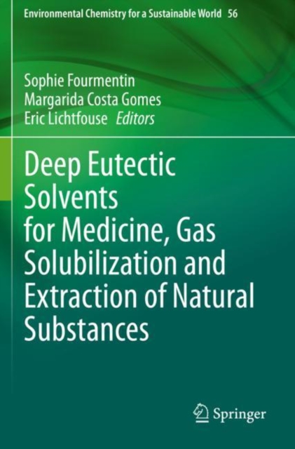 Deep Eutectic Solvents for Medicine, Gas Solubilization and Extraction of Natural Substances