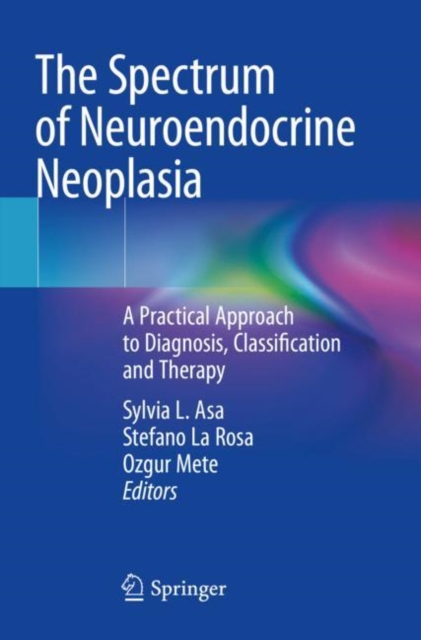 Spectrum of Neuroendocrine Neoplasia