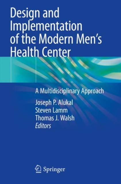 Design and Implementation of the Modern Men's Health Center