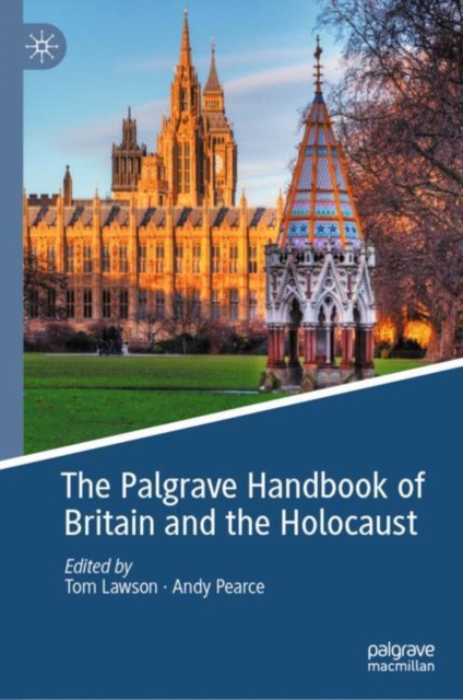 Palgrave Handbook of Britain and the Holocaust