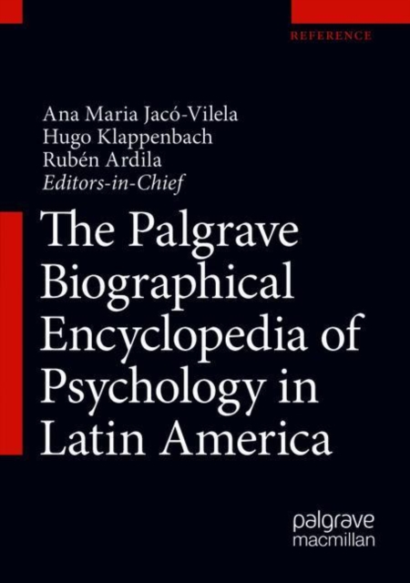 Palgrave Biographical Encyclopedia of Psychology in Latin America