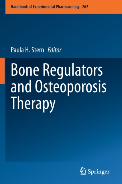 Bone Regulators and Osteoporosis Therapy