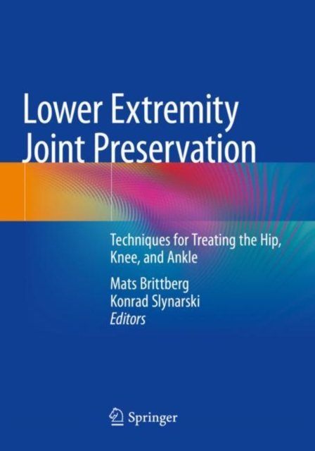 Lower Extremity Joint Preservation