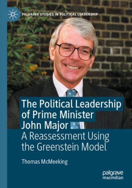 Political Leadership of Prime Minister John Major