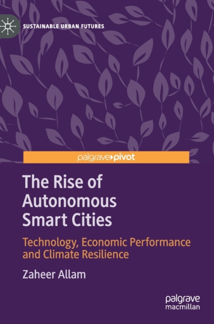 Rise of Autonomous Smart Cities