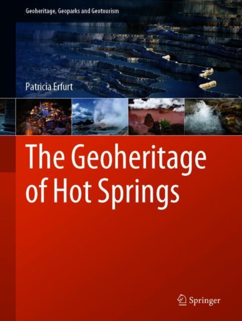 Geoheritage of Hot Springs