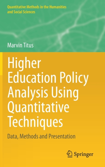 Higher Education Policy Analysis Using Quantitative Techniques