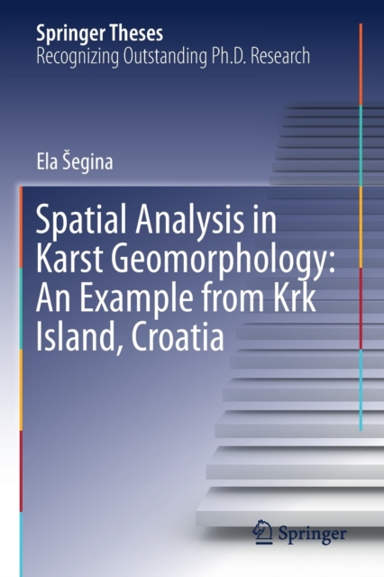 Spatial Analysis in Karst Geomorphology: An Example from Krk Island, Croatia