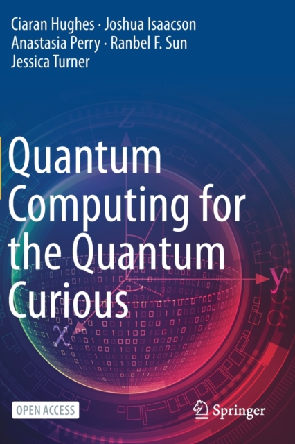 Quantum Computing for the Quantum Curious