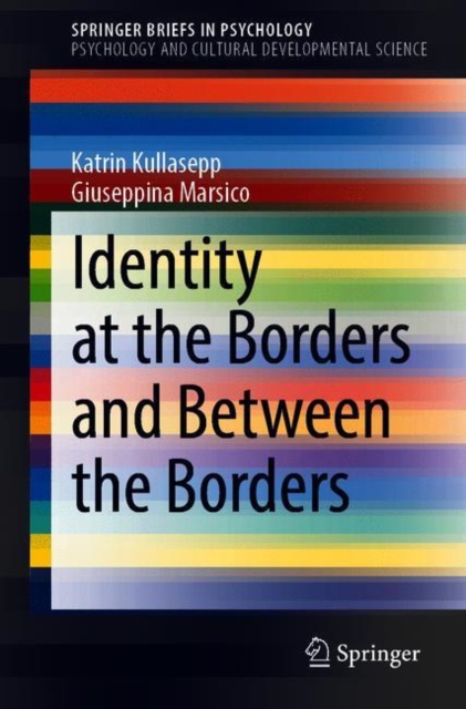 Identity at the Borders and Between the Borders