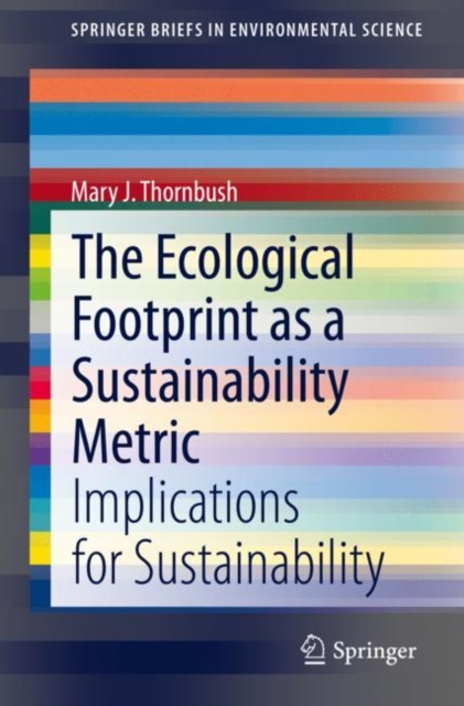 Ecological Footprint as a Sustainability Metric