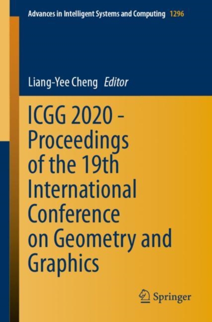 ICGG 2020 - Proceedings of the 19th International Conference on Geometry and Graphics