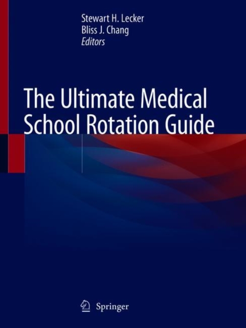 Ultimate Medical School Rotation Guide
